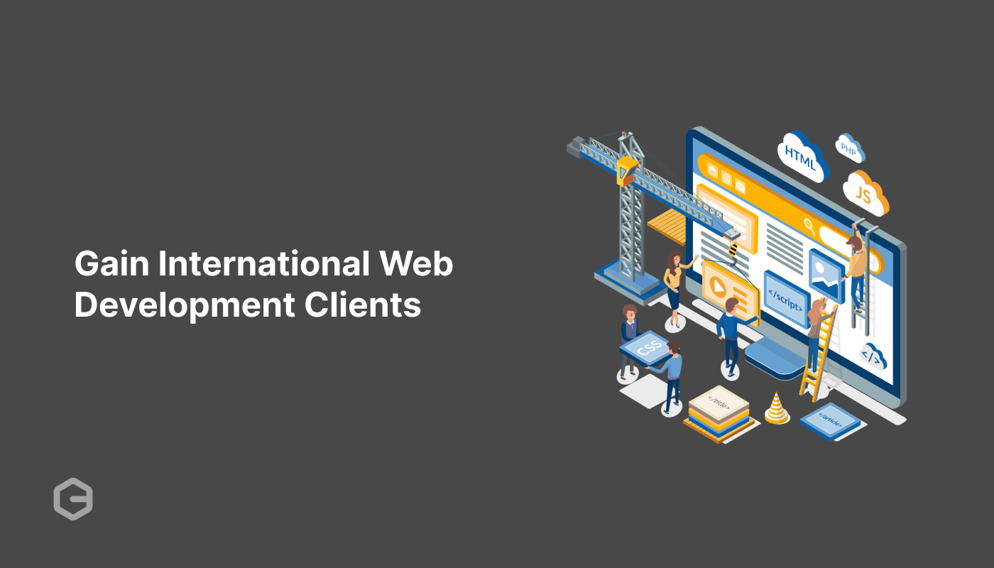how-to-get-international-clients-for-web-development-tips